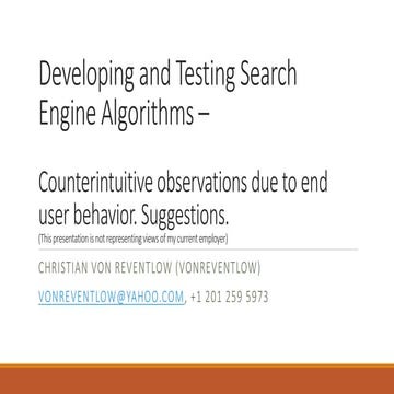 Developing and testing search engine algorithms –