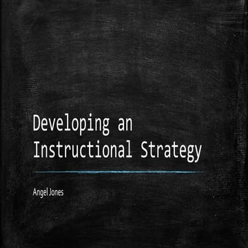 Developing an instructional strategy