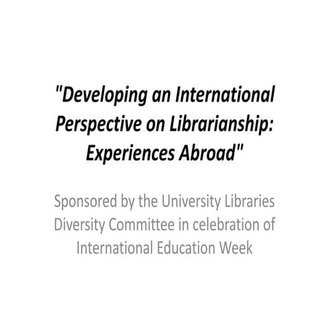 Developing an international perspective on librarianship