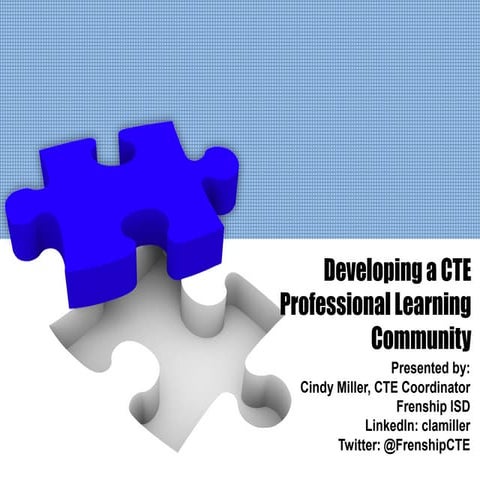 Developing a CTE PLC