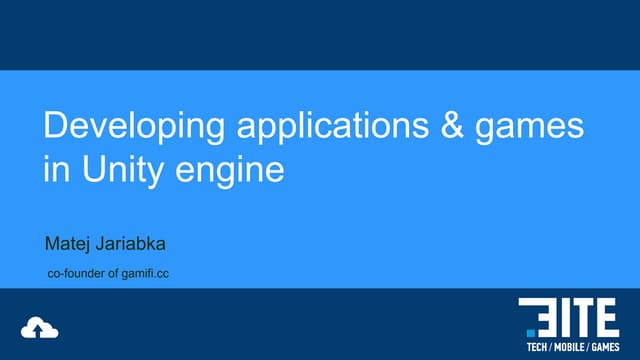 Developing applications and games in Unity engine - Matej Jariabka, Rudolf Ka...