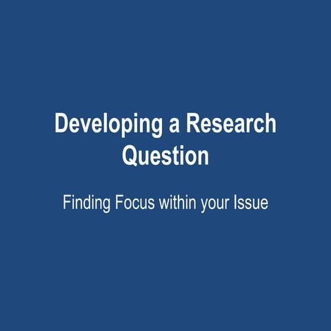 Developing a Research Question