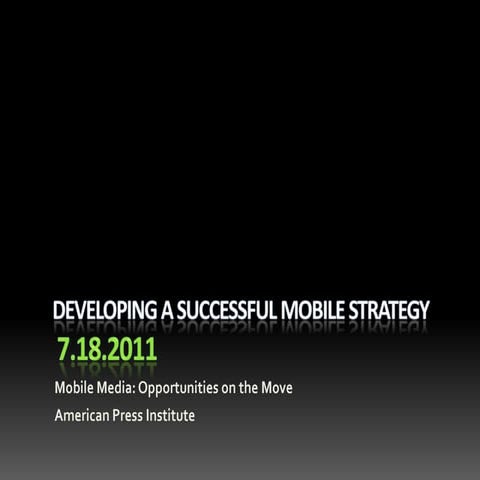 Developing a Successful Mobile Strategy   ap iv2
