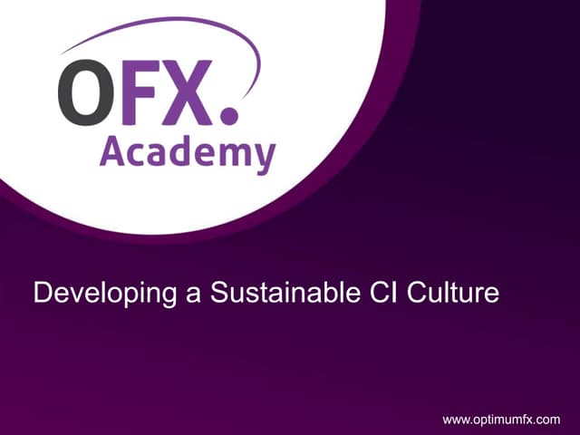 Developing a sustainable CI culture