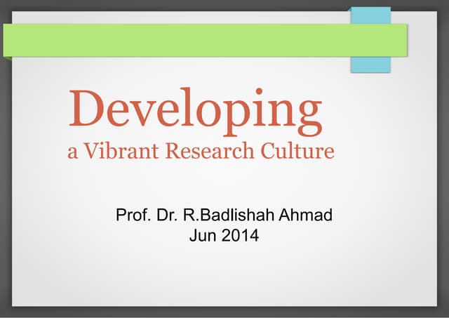 Developing a Vibrant Research Culture v2