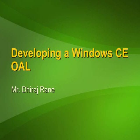 Developing a Windows CE OAL.ppt