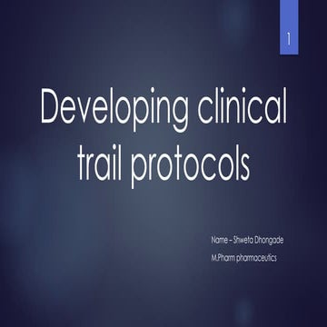 Developing clinical trail protocols.pptx
