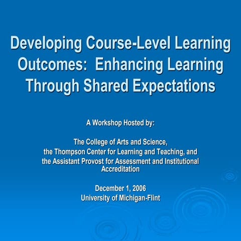 Developing Course-Level Learning Objectives4.ppt