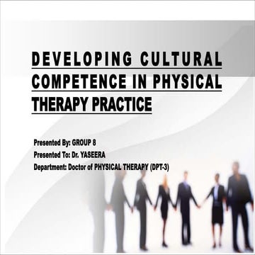 DEVELOPING CULTURAL COMPETENCE IN PHYSICAL THERAPY PRACTICE.pdf