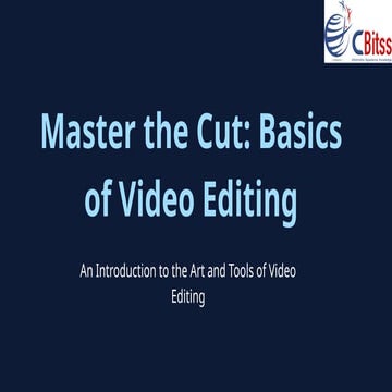 Master the Cut: Learn the Basics of Video Editing for Beginners
