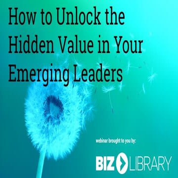 How to Unlock the Hidden Value in Your Emerging Leaders | Webinar