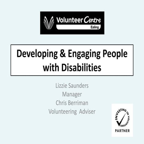 Developing & engaging people with disabilities