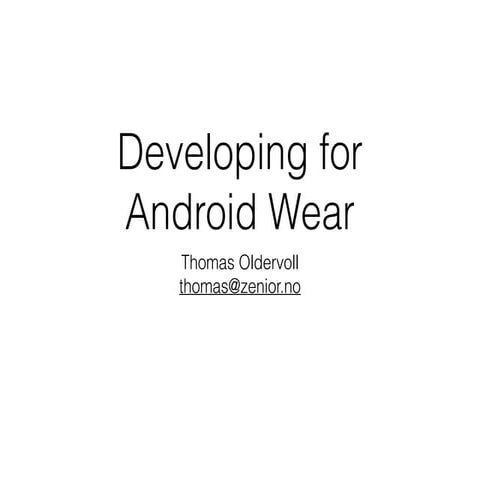Developing for android wear