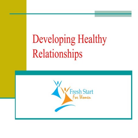 Developing Healthy Relationships