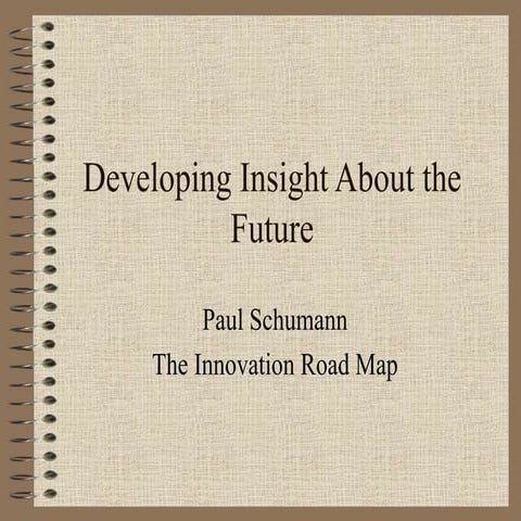 Developing Insights About the Future
