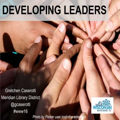Developing leaders WWW16