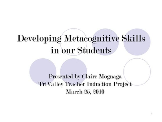 Developing metacognitiveskills