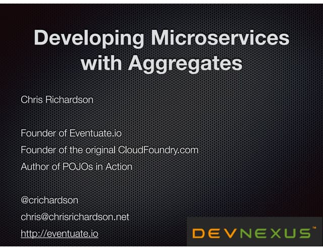 Developing microservices with aggregates (devnexus2017)