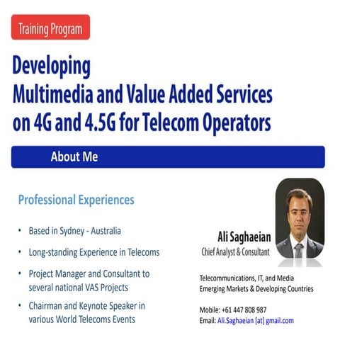 Developing Multimedia and Value Added Services (VAS) on 4G and 4.5G for Telec...