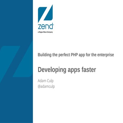 Developing PHP Applications Faster