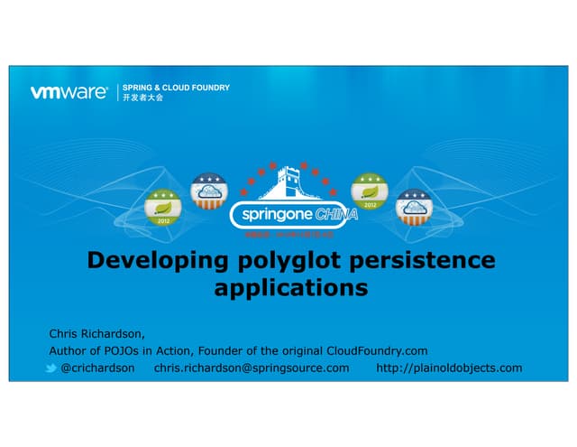 Developing polyglot persistence applications (SpringOne China 2012)