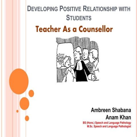 Developing positive relationship with the students
