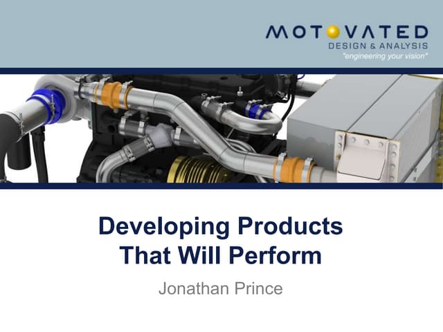 Developing Products that will Perform