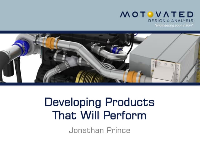 Developing Products That Will Perform