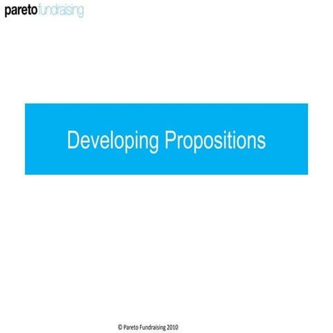 Developing propositions