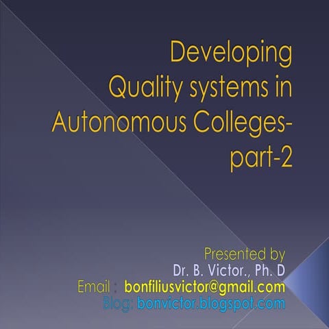 Developing quality in autonomous college Part - 2