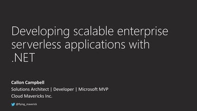 Developing scalable enterprise serverless applications on azure with .net