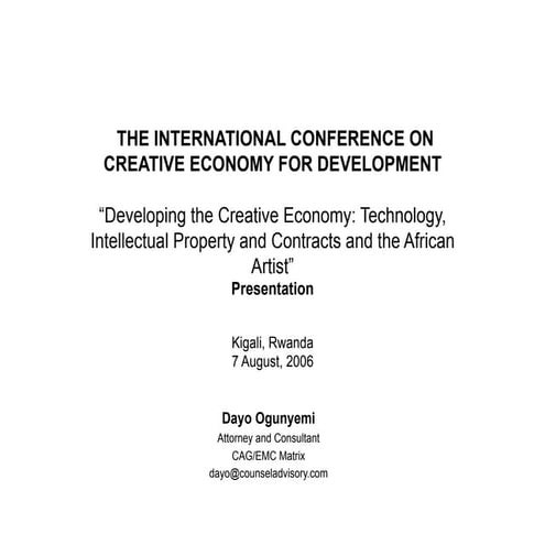 Developing The African Creative Economy - Intellectual Property &amp; The Afr...