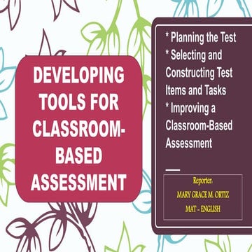 Developing Classroom-based Assessment Tools
