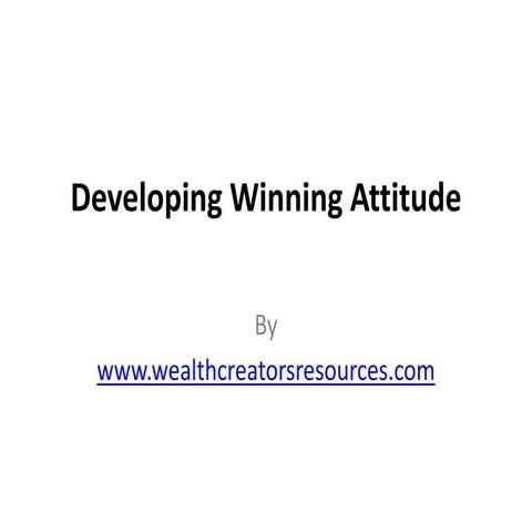 Developing winning attitude