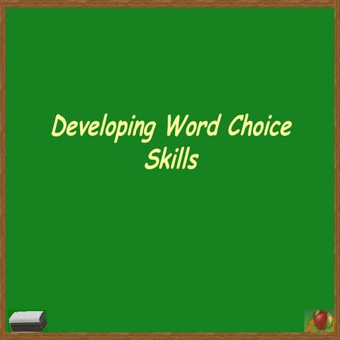 Developing word choice skills