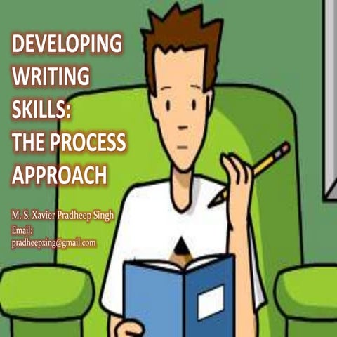Developing writing skills - The process approach