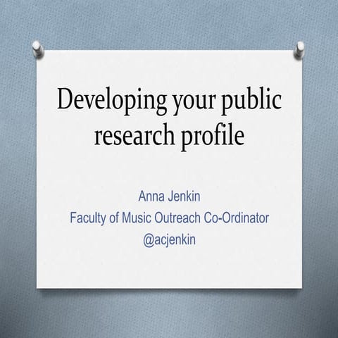 Developing you public research profile 