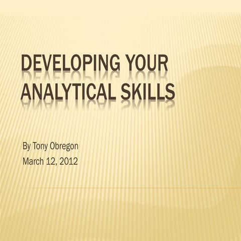 Developing your analytical skills