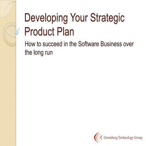 Developing Your Strategic Product Plan
