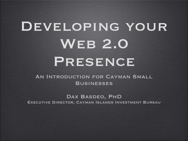 Developing Your Web 2 0 Presence