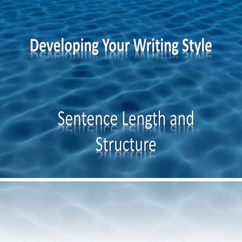 Developing your writing style