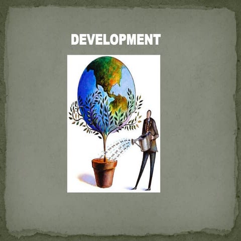 Development