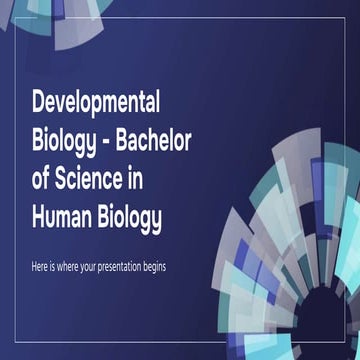 Developmental Biology - Bachelor of Science in Human Biology by Slidesgo.pptx