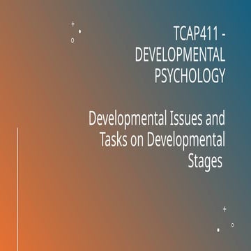 DEVELOPMENTAL ISSUES AND TASKS FOR PSYCHOLOGY | PPTX