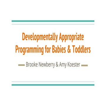Developmentally Appropriate Programming for Babies & Toddlers