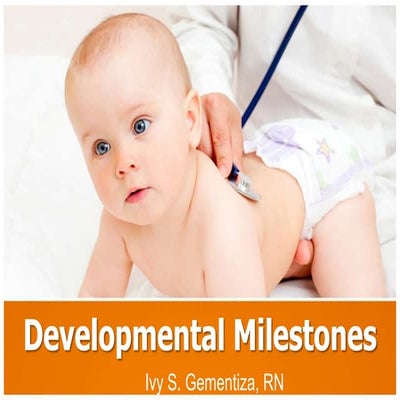 Developmental milestones