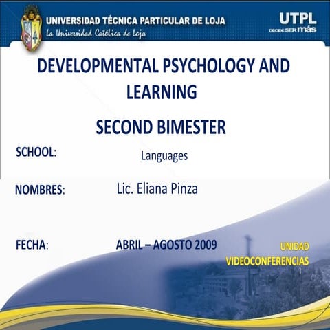 Developmental Psychology And Learning , II Bimestre
