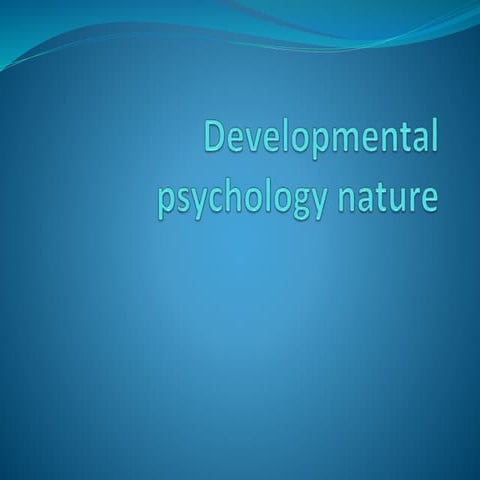 Developmental psychology nature