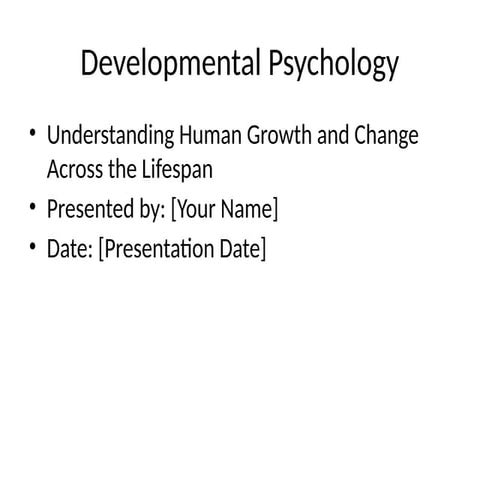 Developmental_Psychology_Presentation.pptx