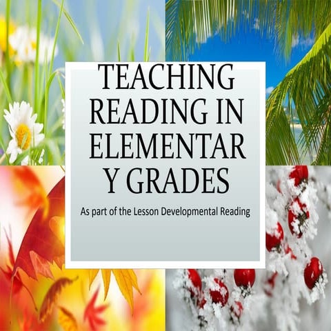 Teaching Reading in Elementary